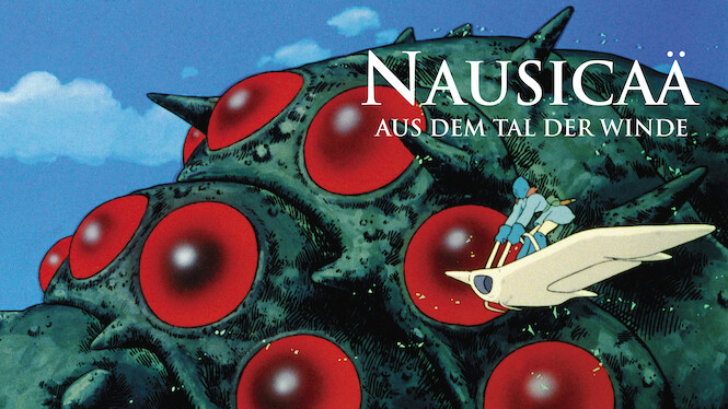 Nausicaä Aus Dem Tal Der Winde Stream Nausicaä aus dem Tal der Winde (1984) - Netflix | Flixable